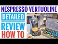 DETAILED REVIEW NESPRESSO VertuoLine Coffee Espresso Maker Breville How To Make A Cup Coffee