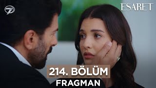 Esaret Dizisi 214. Bölüm Fragmanı (23 Kasım Perşembe) @esaretdizisi ​