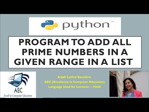 Program to generate list of prime numbers in a given range in Python | Python Tutorial in Hindi