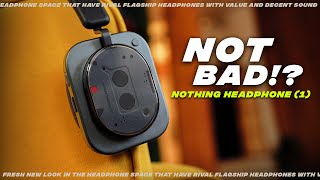 Nothing Headphone 1 -  TWO MONTHS LATER!