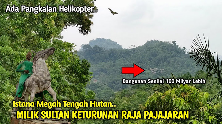 Istana Tersembunyi, Rumah Di Tengah Hutan Milik Sultan Keturunan Raja Pajajaran