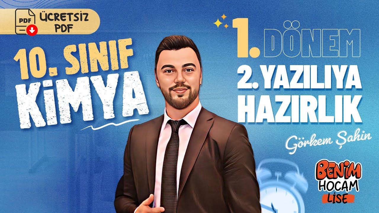 10.Sınıf - Kimya - 1.Dönem - 2.Yazılıya Hazırlık - Görkem ŞAHİN - 2026 (Ücretsiz PDF)