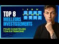 TOP 8 des meilleurs investissements (rentables & passifs)