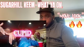 SUGARHILL KEEM- What YA ON (Original Video) Reaction!!!