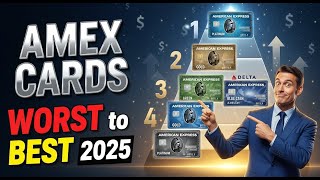 Ranking EVERY American Express Card from Worst to Best (2025)