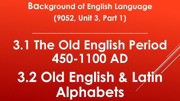 The Old English Period (9052, Unit 3)