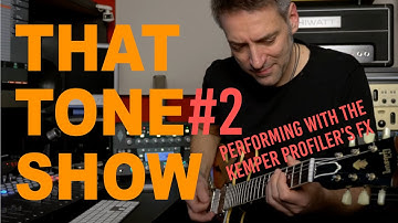 KEMPER PROFILER - That Tone Show - Ionosphere Reverb