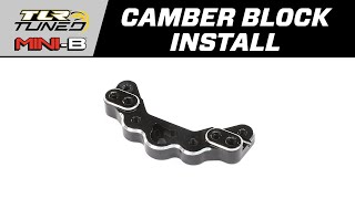THE LOSI MINI-B | HOW TO INSTALL TLR314003 CAMBER BLOCK