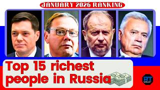 Top 15 Richest People in Russia February 2026 – Any popular face? 💰🇷🇺