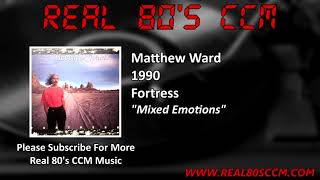 Watch Matthew Ward Mixed Emotions video