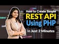 How to Create simple REST API using PHP | Short Tutorial