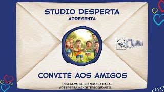 CONVITE AOS AMIGOS