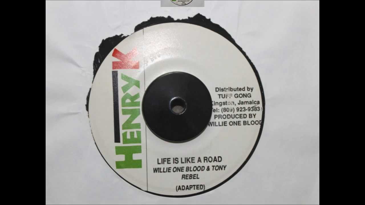 Willie One Blood & Tony Rebel – Life Is Like A Road (45) | oleo