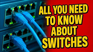 WHAT IS A SWITCH? | #3 Networking Fundamentals (CCNA)