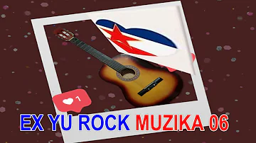 EX YU ROCK MUZIKA 06