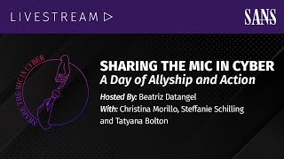 Sharing the Mic in Cyber. A Day of Allyship and Action
