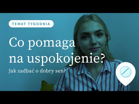 Wideo: Środki Uspokajające Dla Dorosłych: Najlepsze Tabletki Na Nerwy