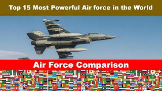 Top 15 Most Powerful AIR-FORCE in the World (1920-2019)