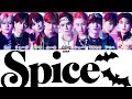 Spice-超特急【歌詞/パート分け/かなるび】