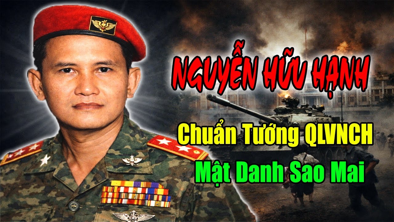 Nguyễn Hữu Hạnh: Vị Tướng Không Bắn Súng - Chuẩn Tướng QLVNCH