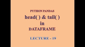 Python Pandas || head() function || tail() function || DataFrame ||  Informatics Practices || XII