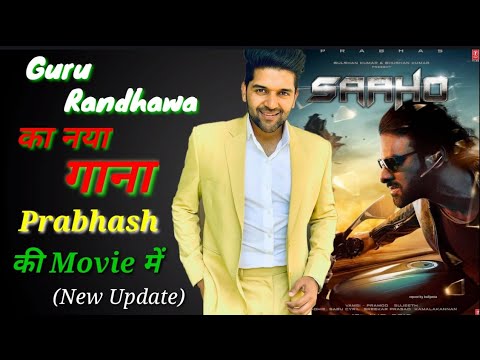 gururandhawa-new-song-new-update-in-upcoming-movie-saaho