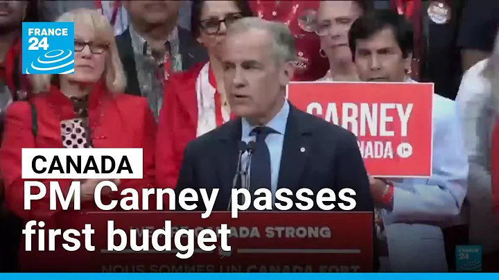 Canadian PM passes first budget: Mark Carney's relied on opposition support or abstentions
