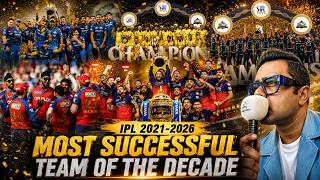 IPL s MOST SUCCESSFUL Team of 2021-2026 The Numbers Don t Lie