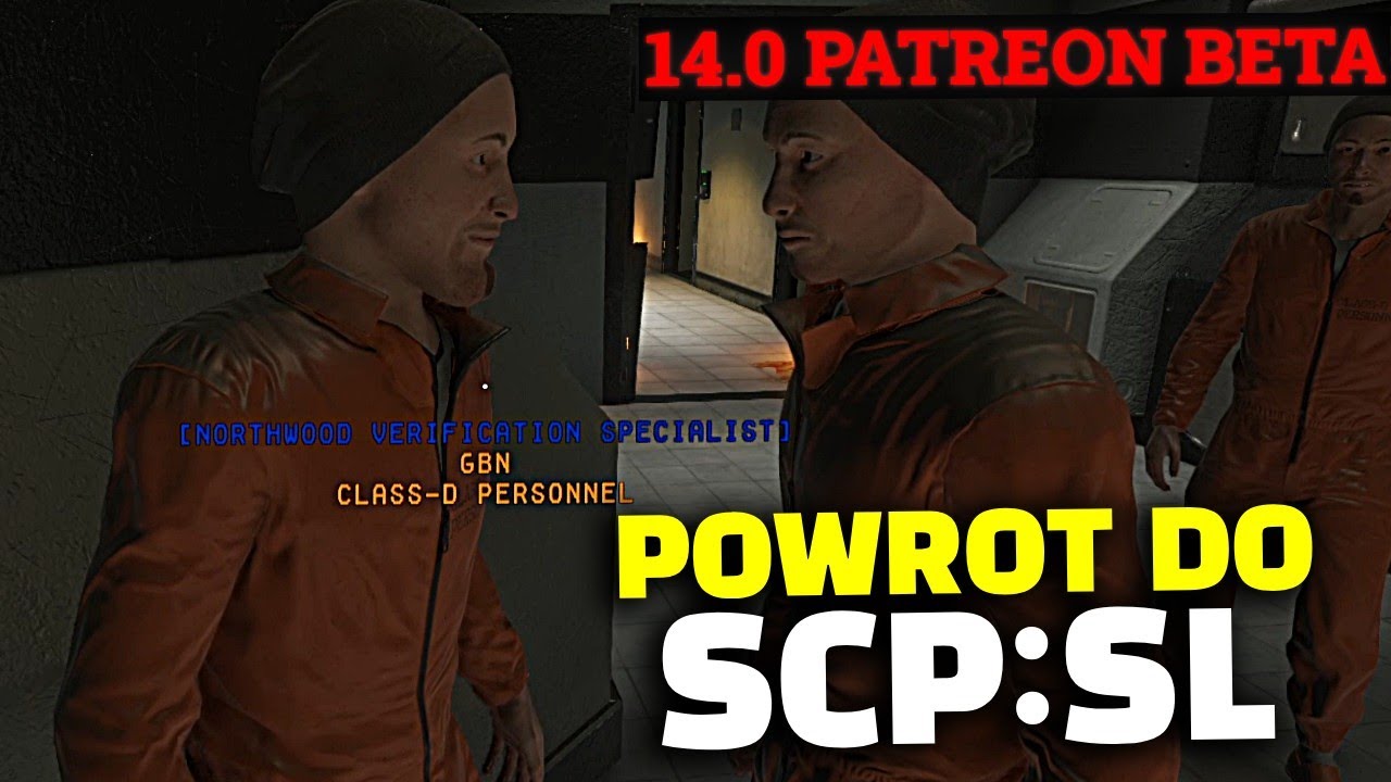 POWRÓT DO SCP:SL! [patreon beta 14.0]