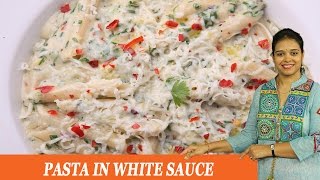 Pasta In White Sauce - Mrs Vahchef