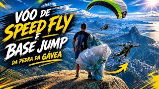 Speed fly e base Jump na pedra da Gávea 