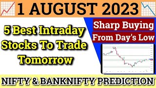 Daily Best Intraday Stocks | 1 August 2023 | Stocks to buy tomorrow | Detailed Analysis
