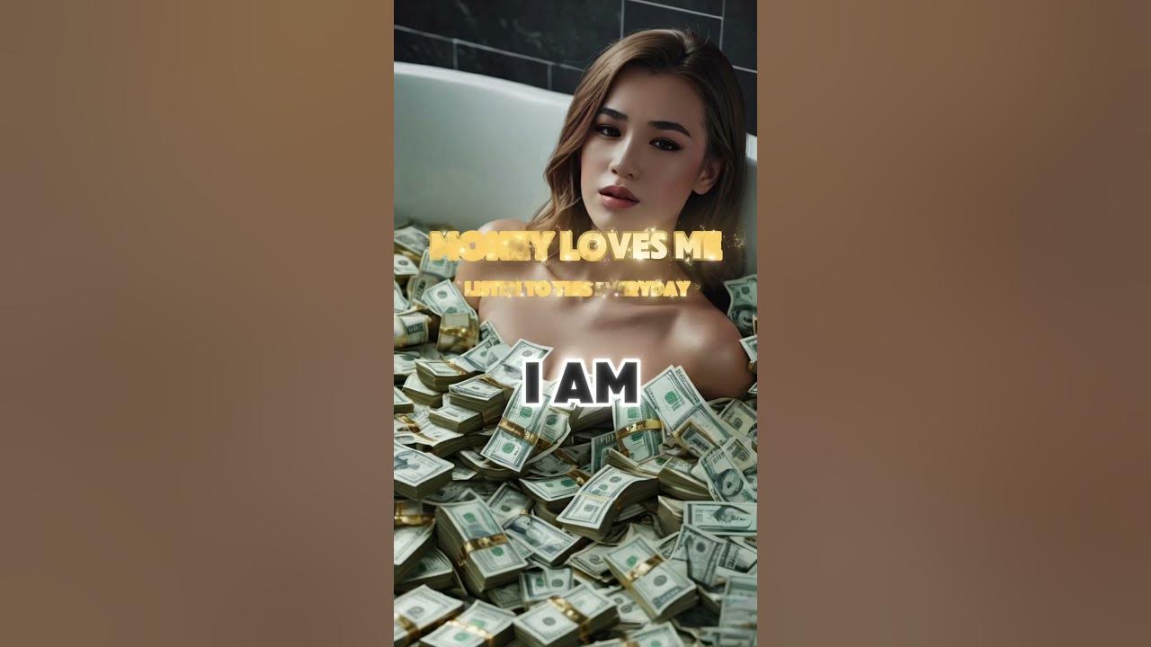 Money Loves Me - Affirmation for Abundance & Prosperity 🌟