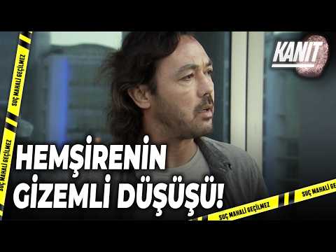 Hemşirenin gizemli düşüşü! - Kanıt Özel Klip