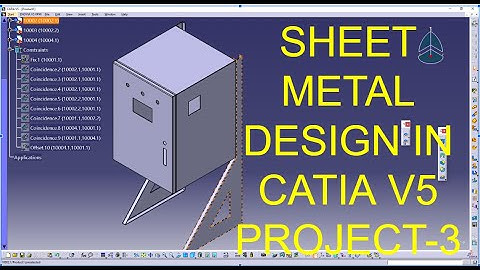 SHEET METAL PROJECT-3  CATIA V5 TUTORIAL-10 | CATIA V5 PART DESIGN | CATIA V5 PART MODELLING