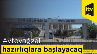 Bakı Beynəlxalq Avtovağzalı sabahdan sərnişindaşımanın bərpası üçün hazırlıqlara başlayacaq