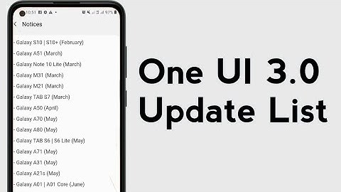 Samsung One UI 3.0 Update List | Samsung One UI 3.0 & Andriod 11 Official Update