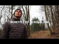 Benefits Of Minimalism | My Reasons for living a Simple Life