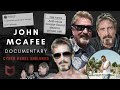 Cyber Rebel Smeared : John McAfee Documentary (2021)