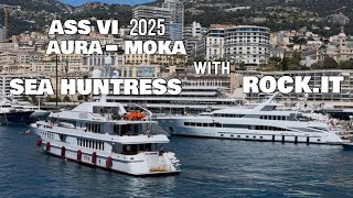 ROCK.IT - MOKA - SEA HUNTRESS - ASS VI - AURA Superyachts Docking & Departing continously in Monaco