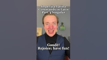 Commands in Latin Part 4 Singular!