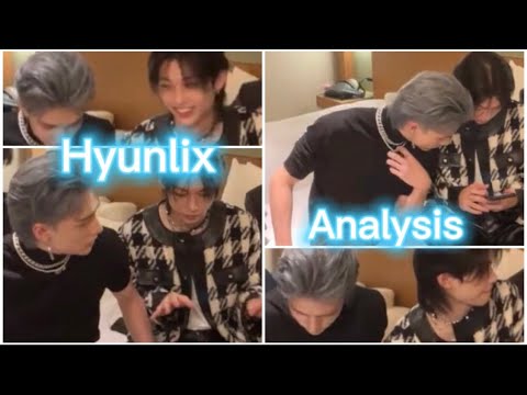 Хенликсы анализ | Hyunlix analysis | Stray kids | Felix and Hyunjin