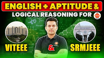 VITEEE & SRMJEEE | English, Aptitude & Logical Reasoning | Shreyas Sir
