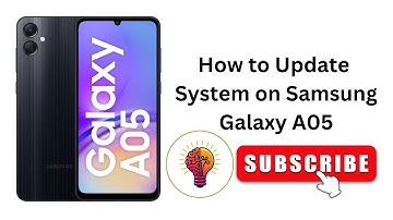 How to Update System on Samsung Galaxy A05 / A05 5G?