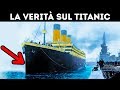 Come è affondato il Titanic: la storia che ancora non sai