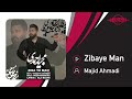 Majid ahmadi  zibaye man  official track     