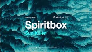 Spiritbox - Sun Killer