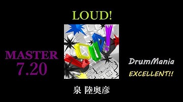 【GITADORA Tri-Boost Re:EVOLVE/DrumMania】LOUD! EXCELLENT!!!