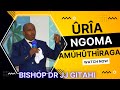 KWIAMURIRA NGAI (part 1) | BISHOP DR JJ GITAHI