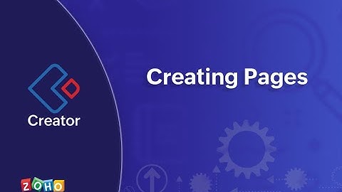 Creating Pages | Zoho Creator
